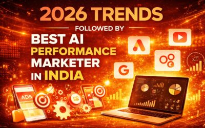 2026 Trends Followed by the Best AI Performance Marketer in India